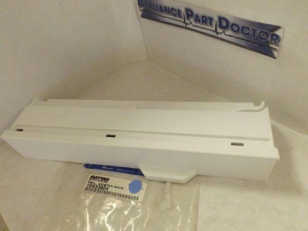 MAYTAG WHIRLPOOL REFRIGERATOR 10433804 BACK CRISPER RAIL NEW MAYTAG WHIRLPOOL REFRIGERATOR 10433804 BACK CRISPER RAIL NEW